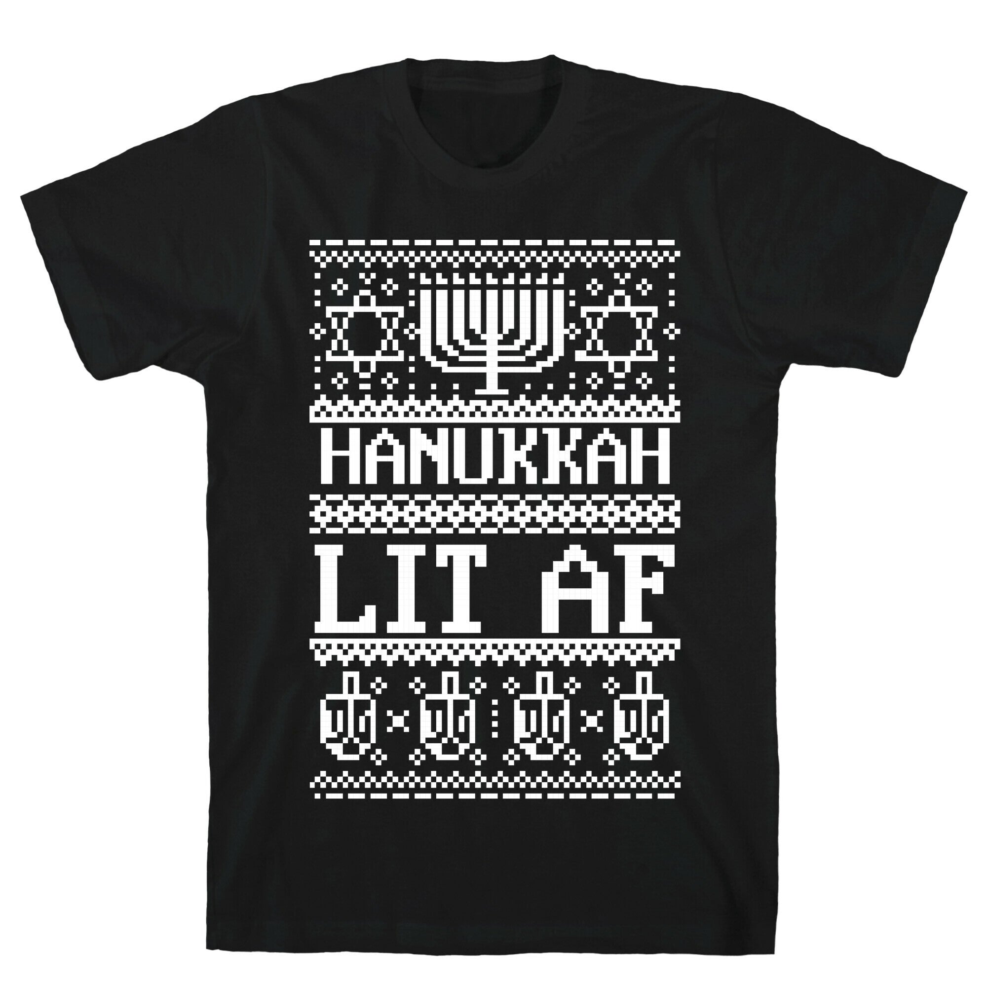 Hanukkah Lit AF T-Shirt