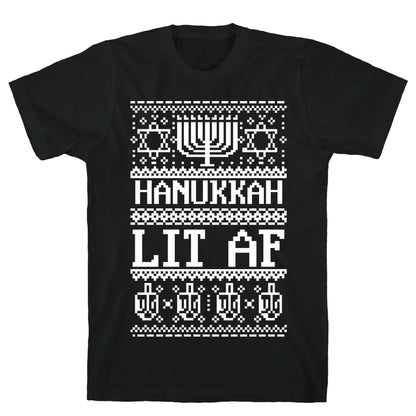 Hanukkah Lit AF T-Shirt