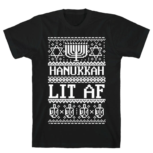 Hanukkah Lit AF T-Shirt