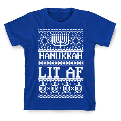 Hanukkah Lit AF T-Shirt