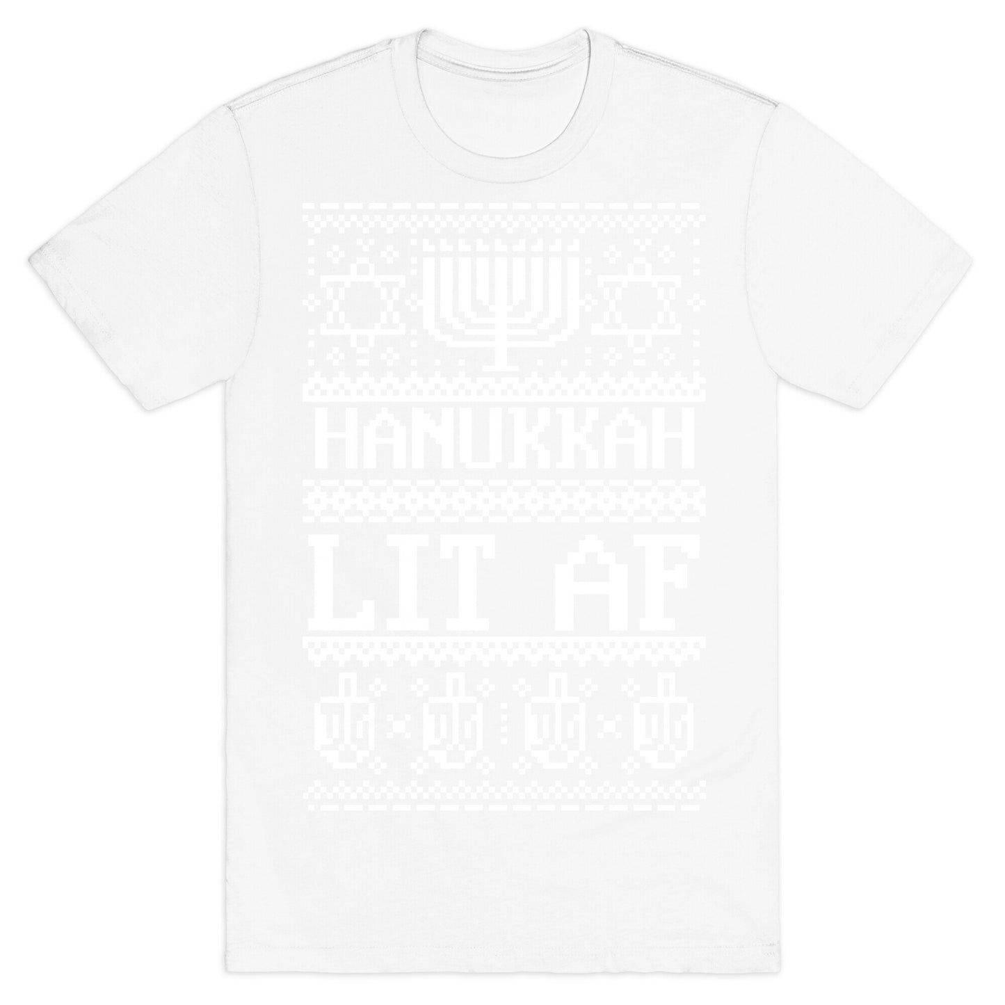 Hanukkah Lit AF T-Shirt