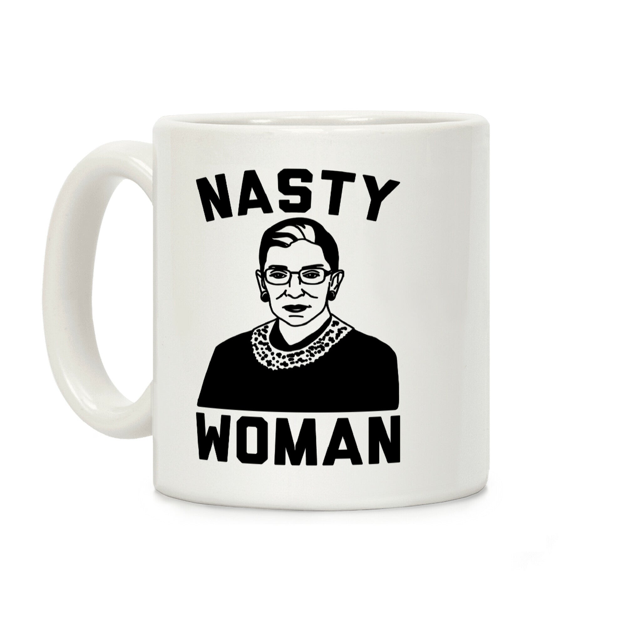 Nasty Woman RBG Coffee Mug