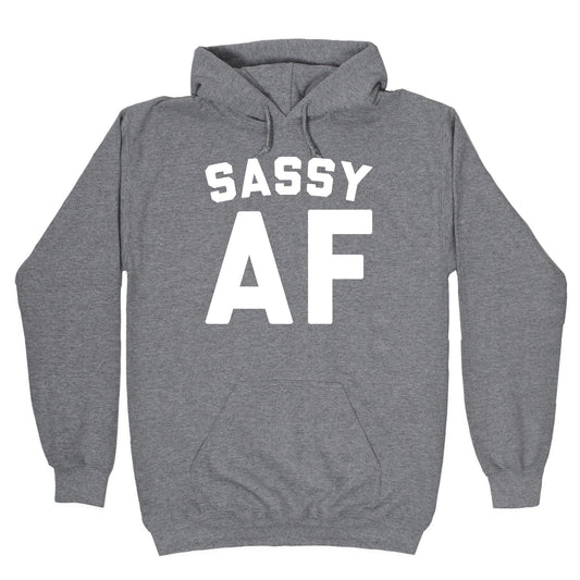 Sassy Af White Print Hoodie