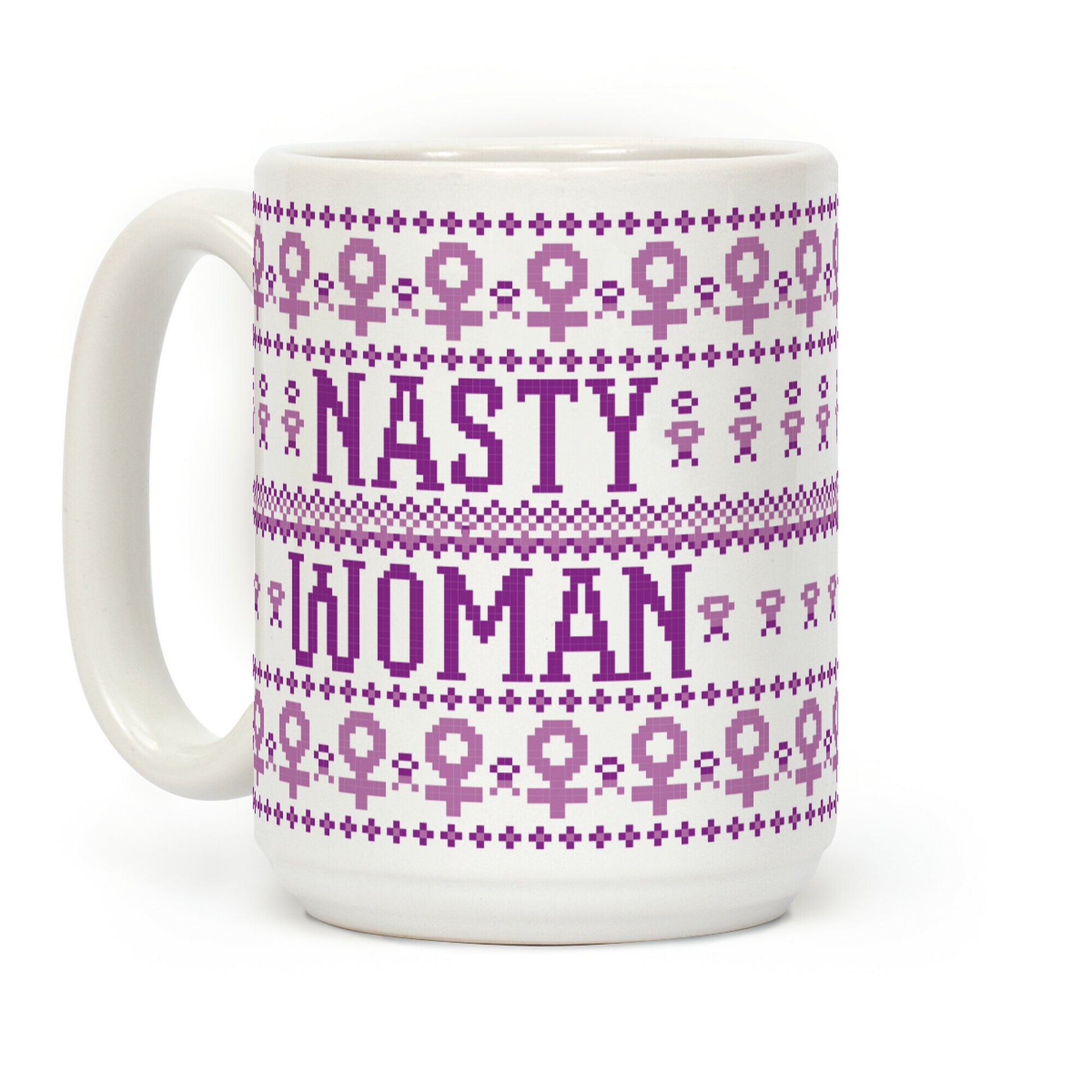 Nasty Woman Ugly Sweater Coffee Mug