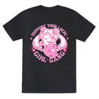 Support Your Local Girl Gang Unisex Triblend Tee