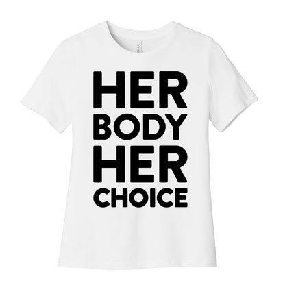 Her Body Her Choice Women's Cotton Tee