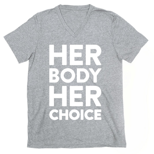 Her Body Her Choice V-Neck