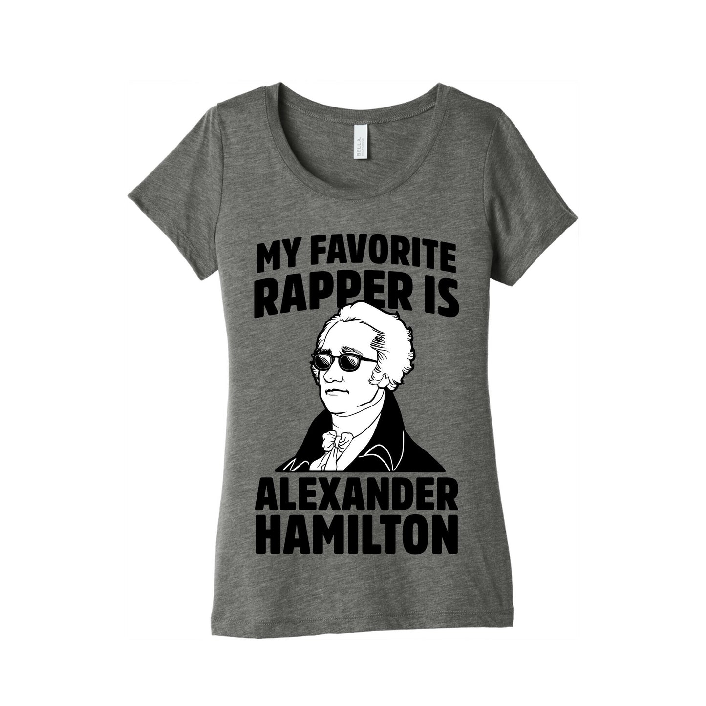 My Favorite Rapper is Alexander Hamilton Women's Triblend Tee