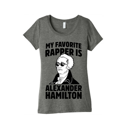 My Favorite Rapper is Alexander Hamilton Women's Triblend Tee