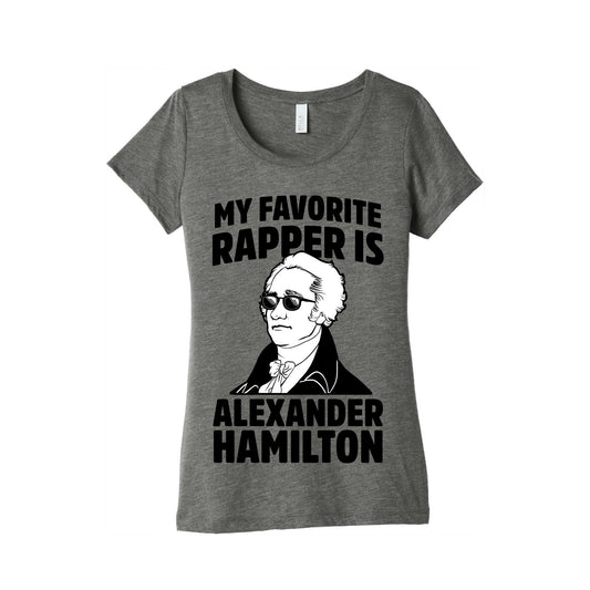 My Favorite Rapper is Alexander Hamilton Women's Triblend Tee