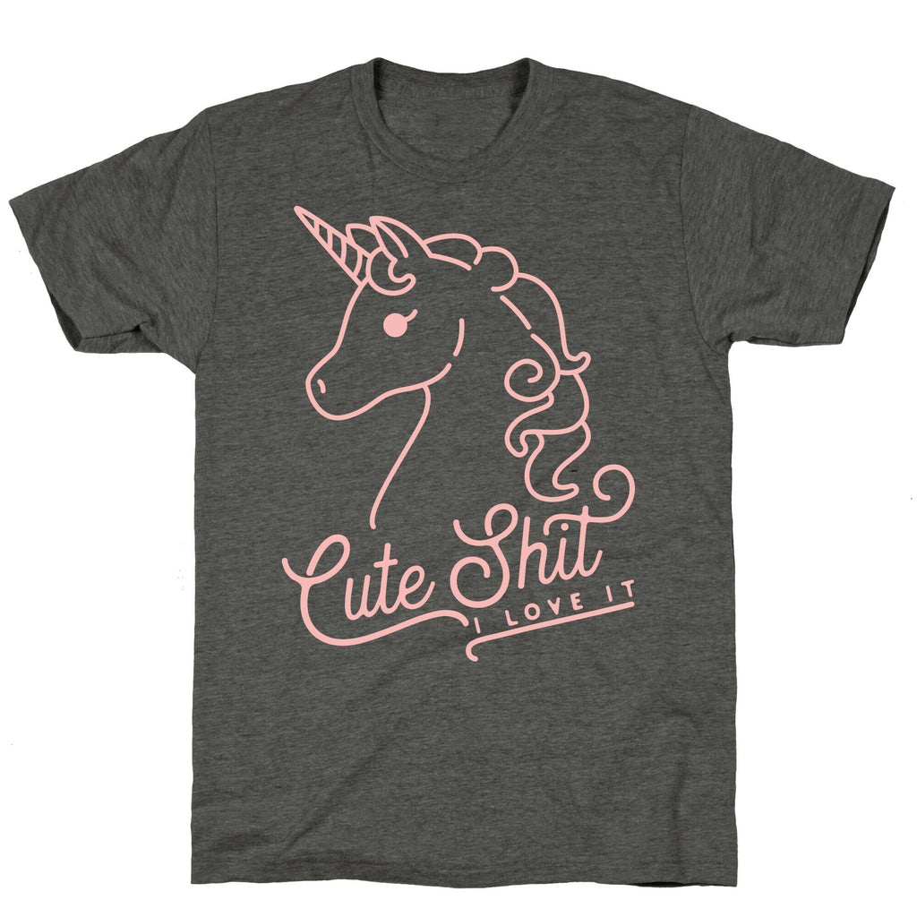 Cute Shit I Love It Unisex Triblend Tee
