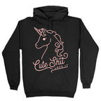 Cute Shit I Love It Hoodie
