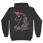 Cute Shit I Love It Hoodie
