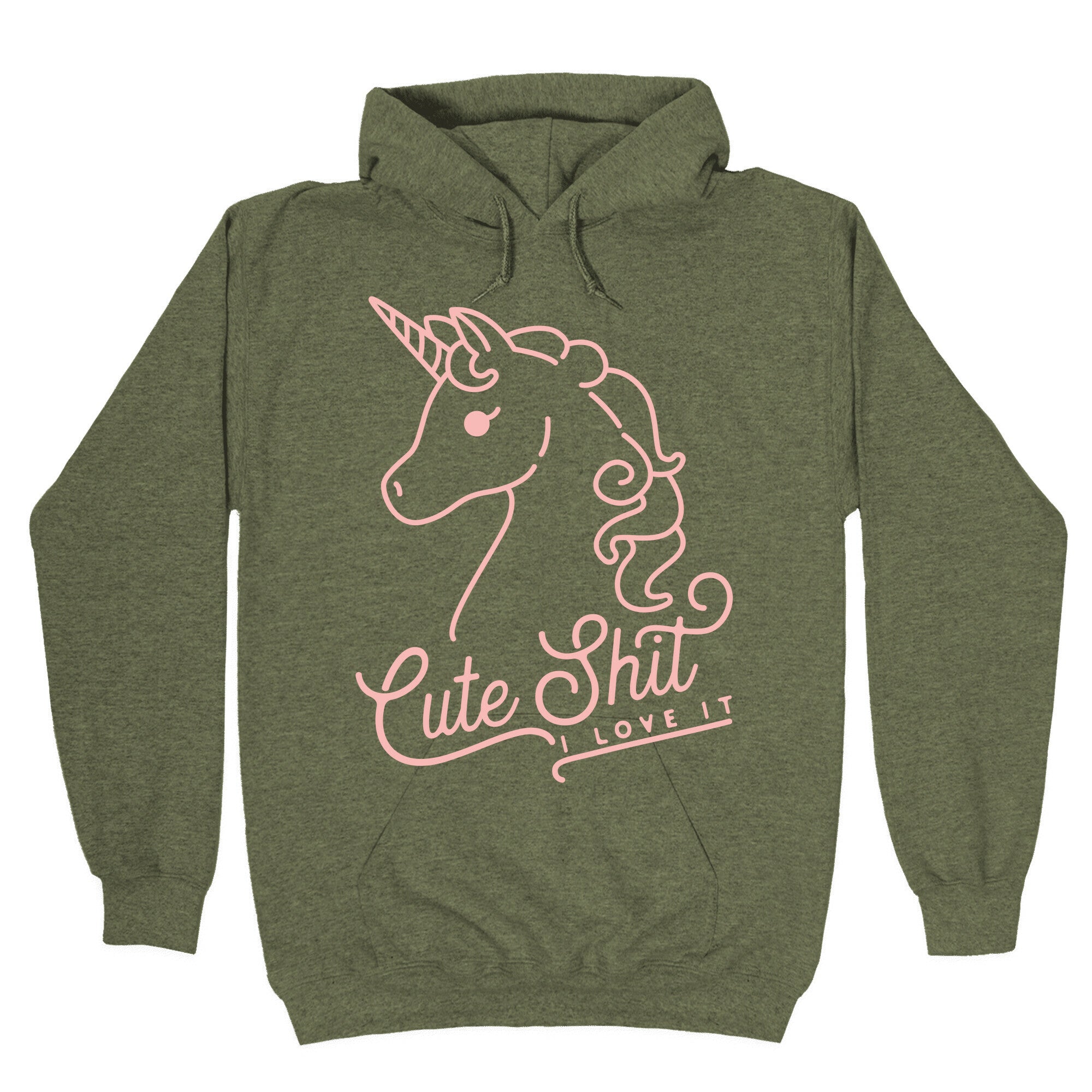 Cute Shit I Love It Hoodie