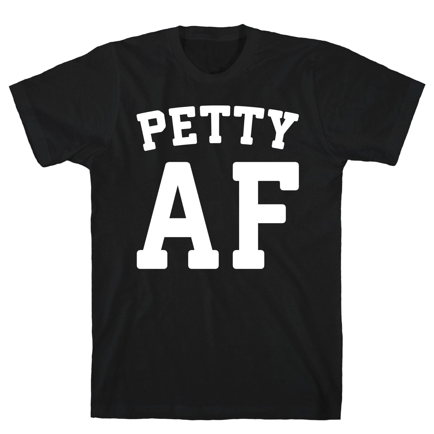 Petty Af White Print T-Shirt