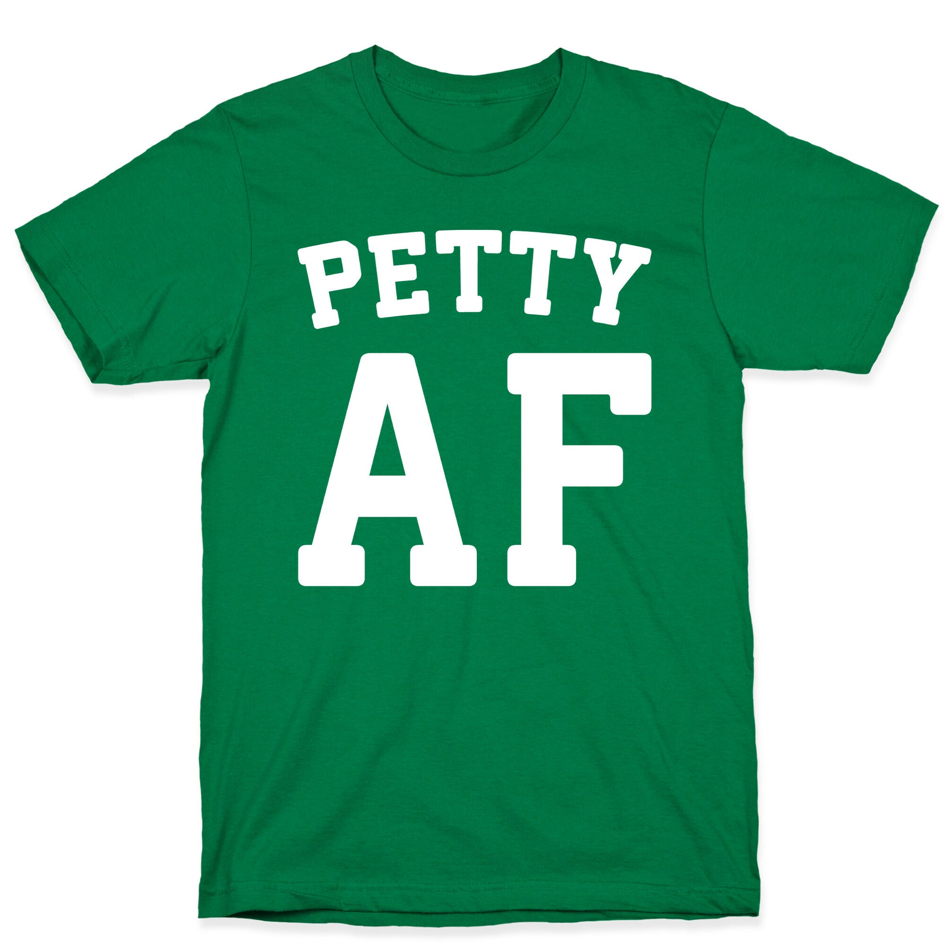 Petty Af White Print T-Shirt