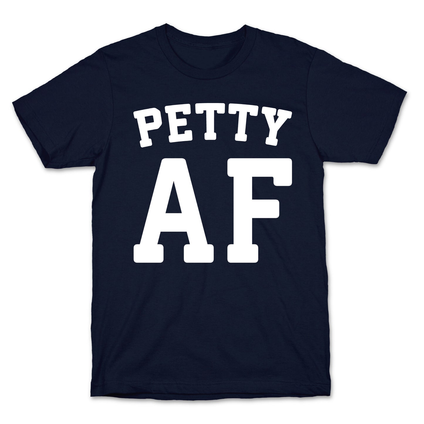 Petty Af White Print T-Shirt
