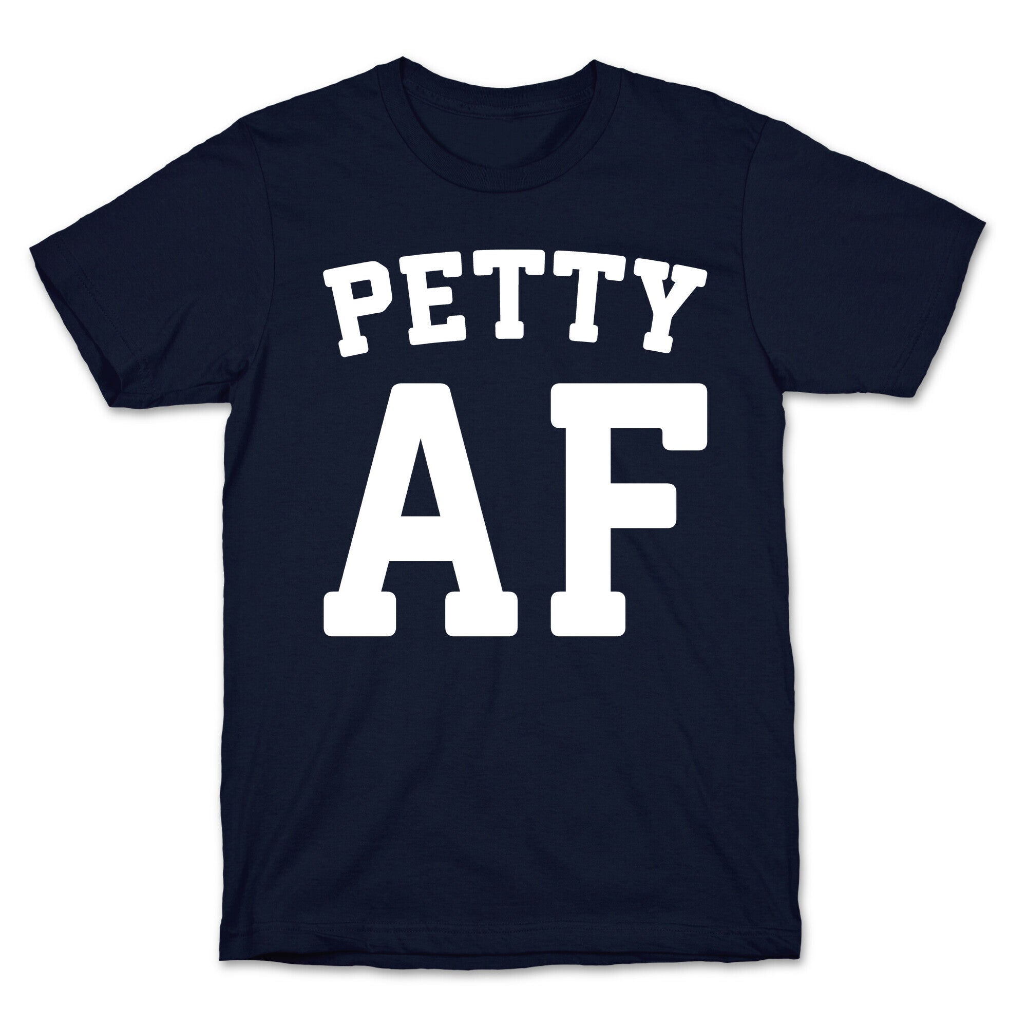 Petty Af White Print T-Shirt