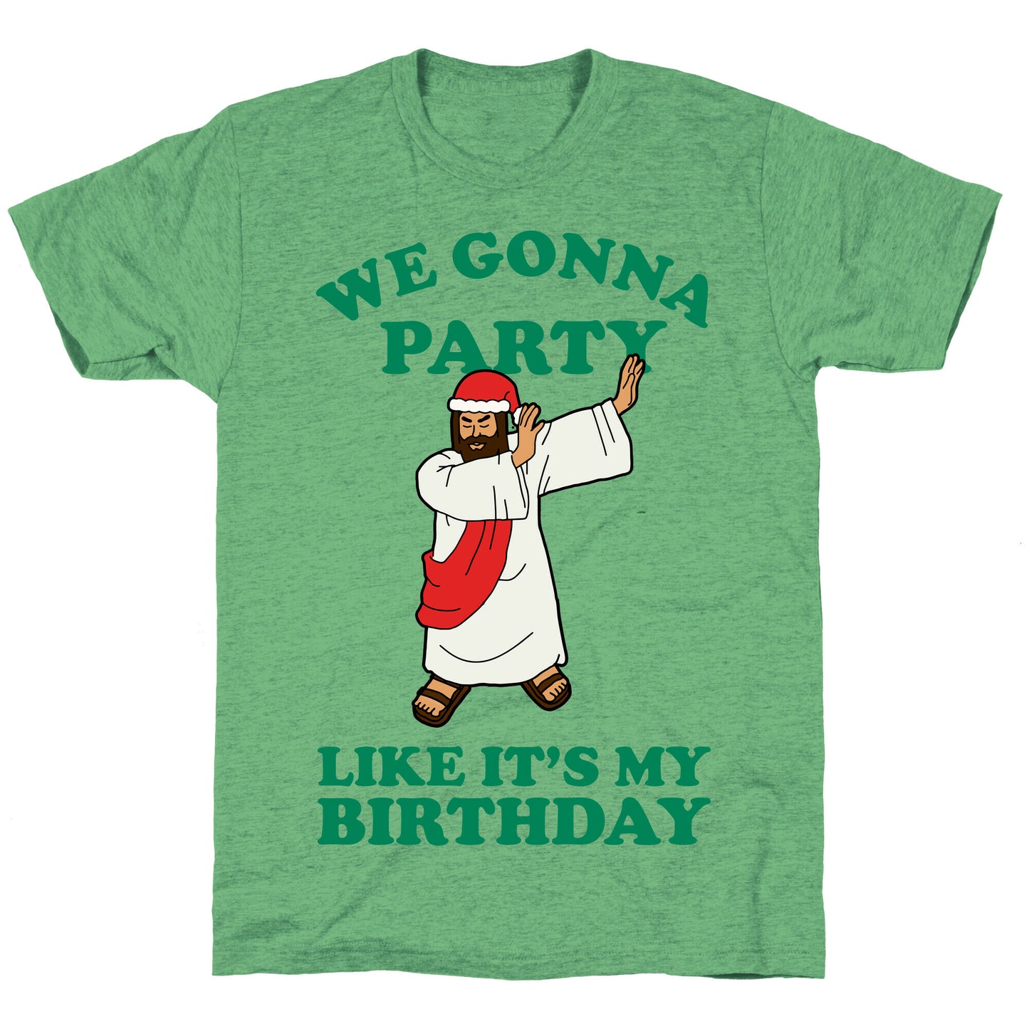 We gonna Party Like It's My Birthday Jesus Dab Unisex Triblend Tee