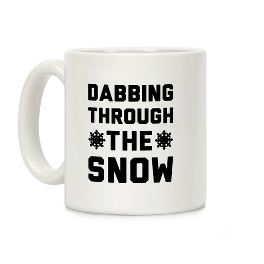 Dabbing Through The Snow Coffee Mug