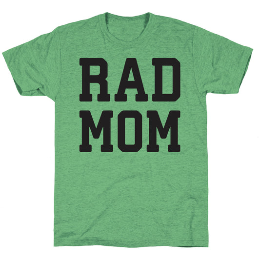 Rad Mom Unisex Triblend Tee