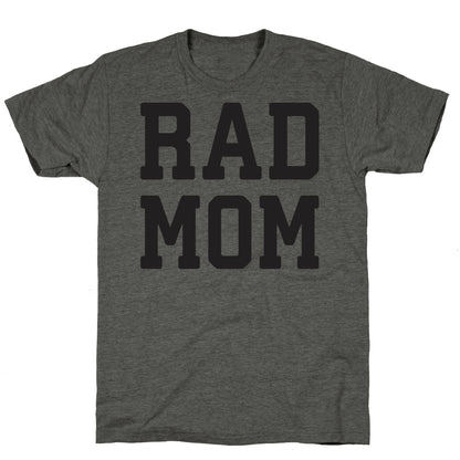Rad Mom Unisex Triblend Tee