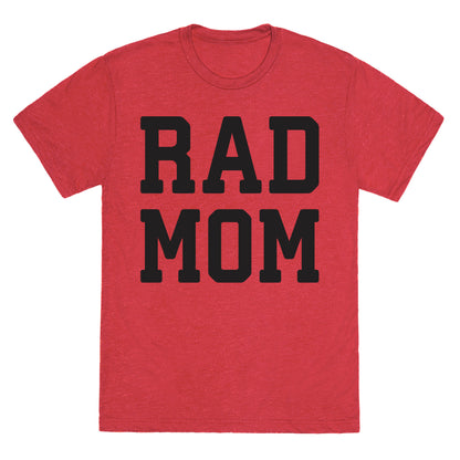 Rad Mom Unisex Triblend Tee