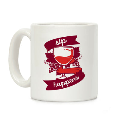 Sip Happens Coffee Mug