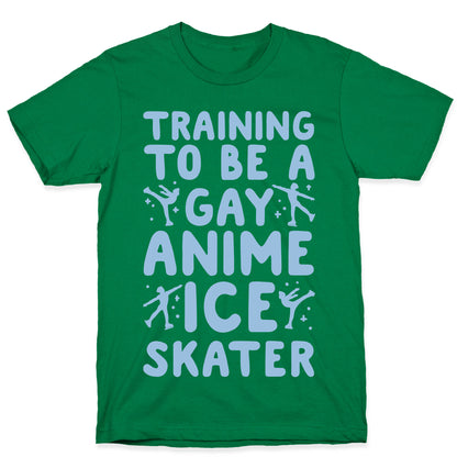 Training To Be A Gay Anime Ice Skater White Print T-Shirt