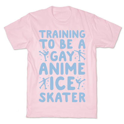 Training To Be A Gay Anime Ice Skater White Print T-Shirt