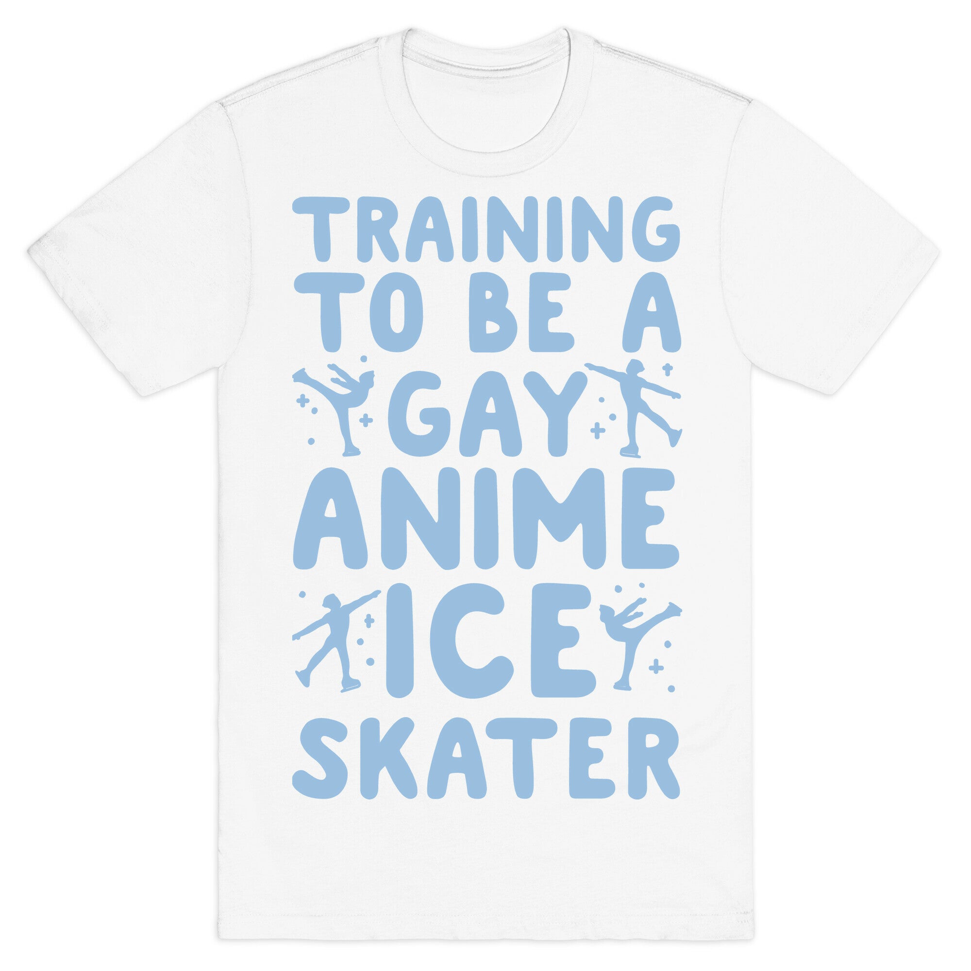 Training To Be A Gay Anime Ice Skater White Print T-Shirt