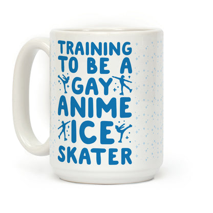 Training To Be A Gay Anime Ice Skater Coffee Mug