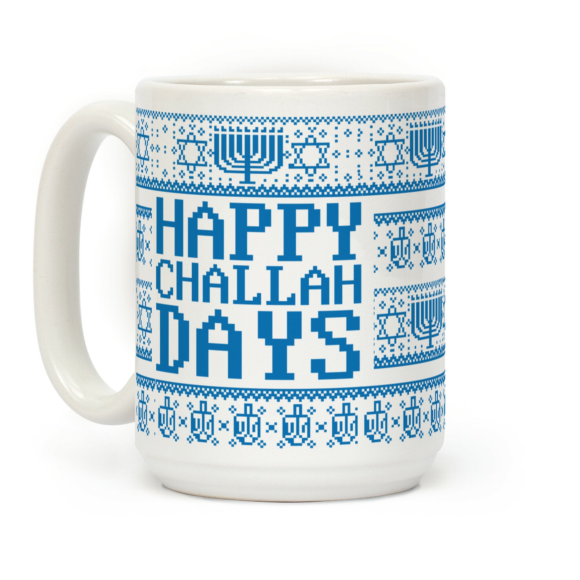 Happy Challah Days Coffee Mug
