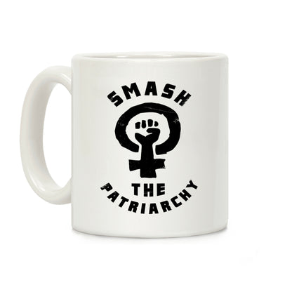 Smash The Patriarchy Coffee Mug