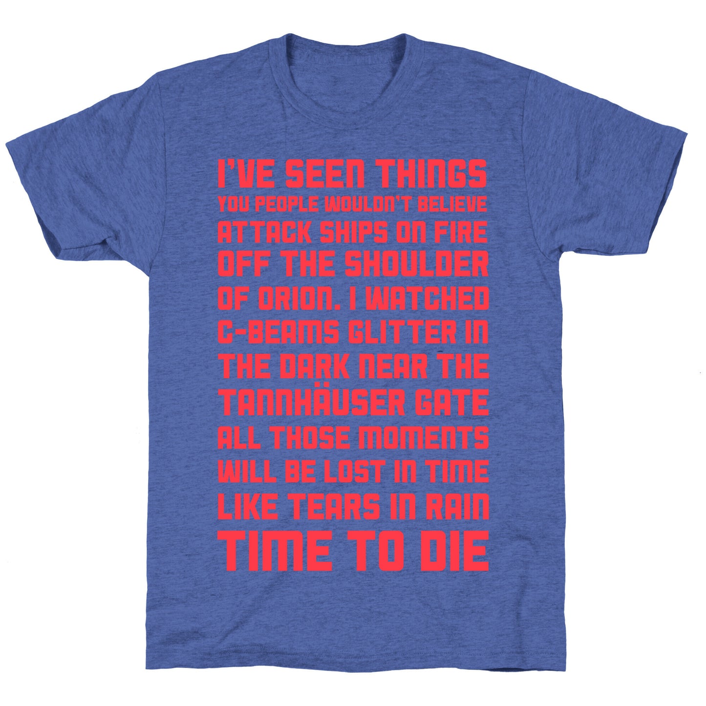 C-Beams Speech Tears In Rain Monologue Unisex Triblend Tee