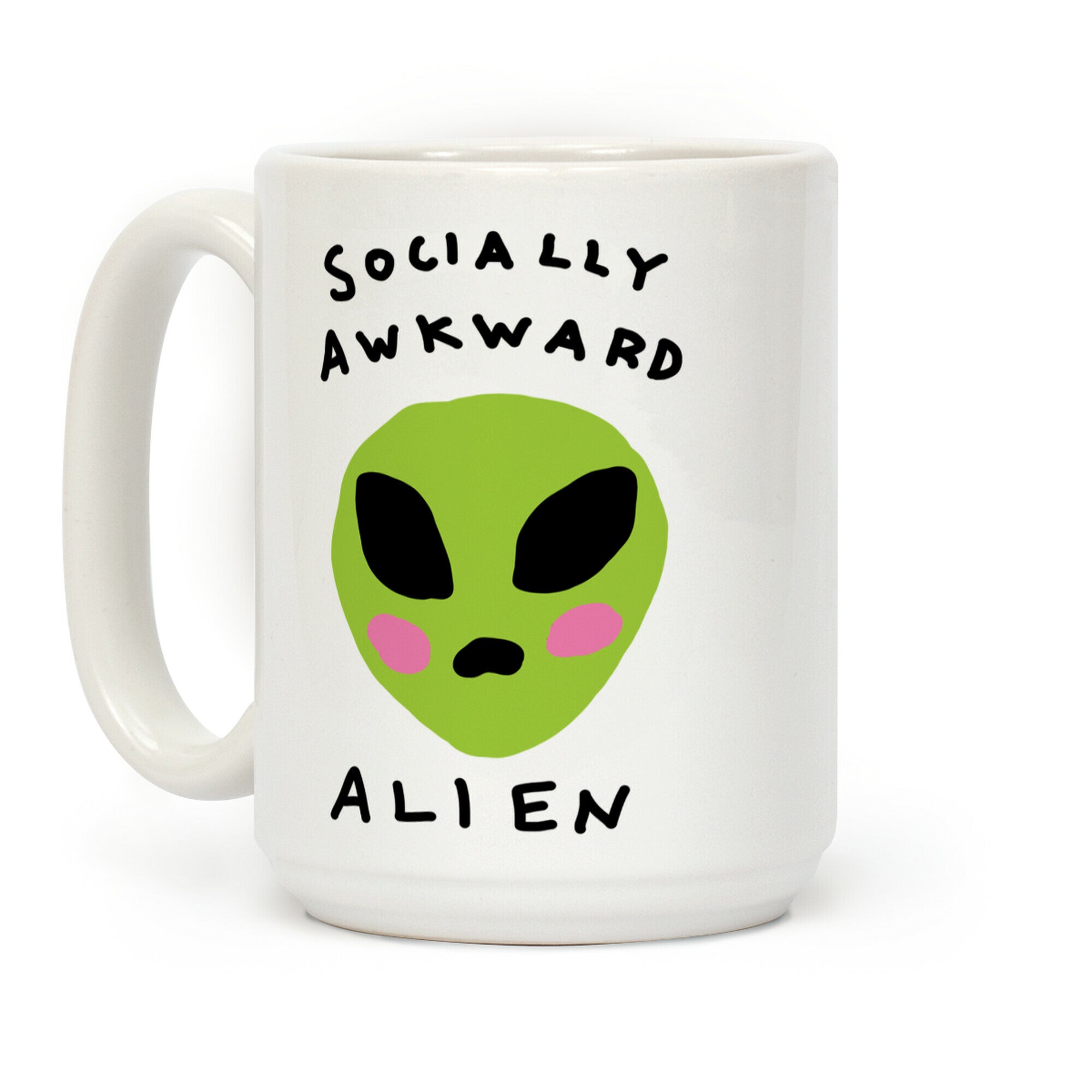 Socially Awkward Alien Coffee Mug