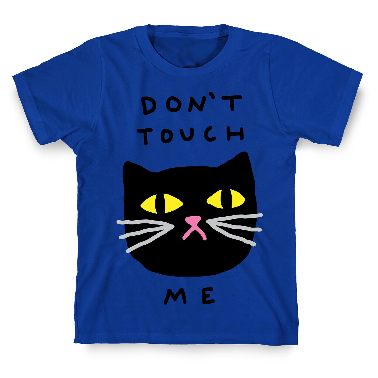 Don't Touch Me Cat T-Shirt