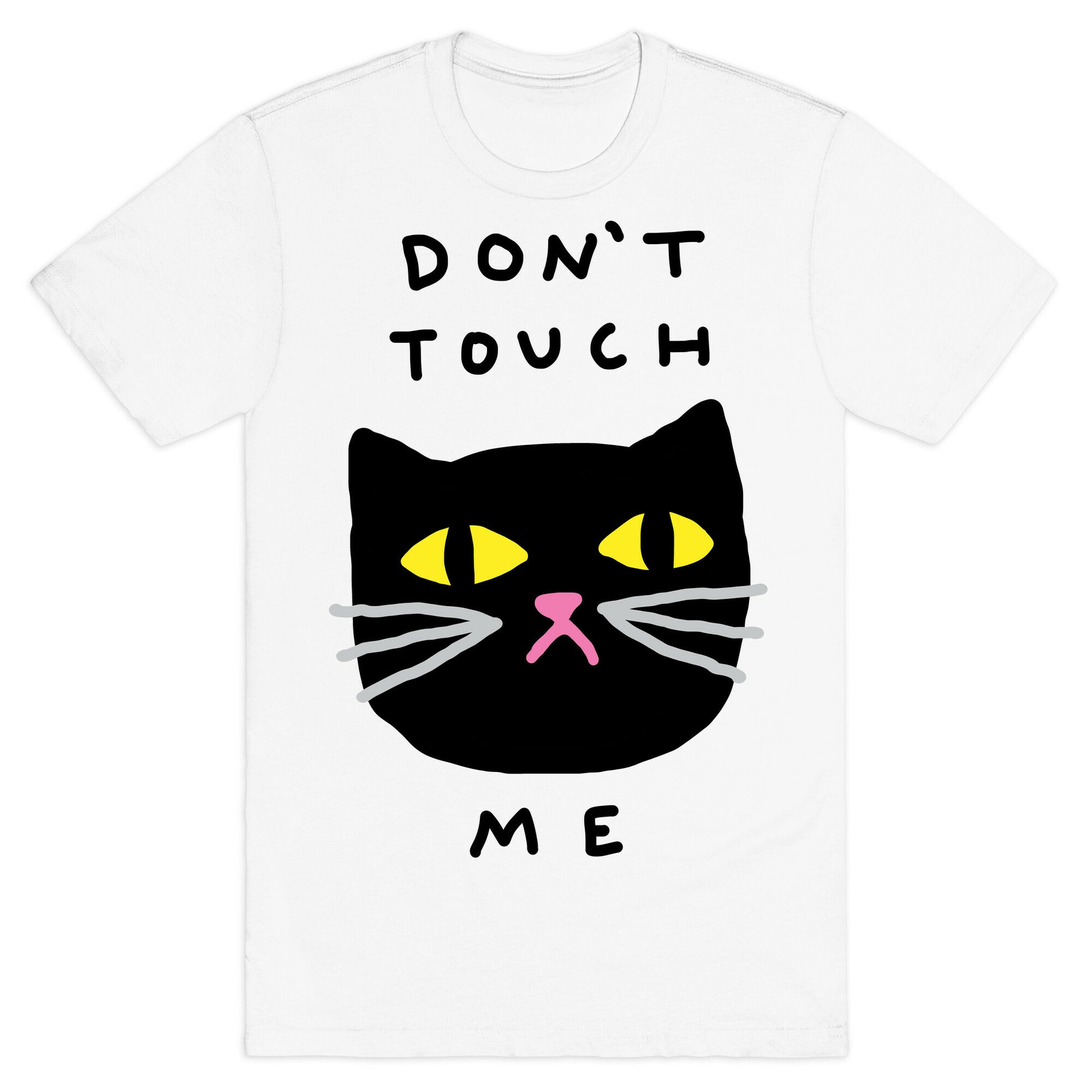 Don't Touch Me Cat T-Shirt