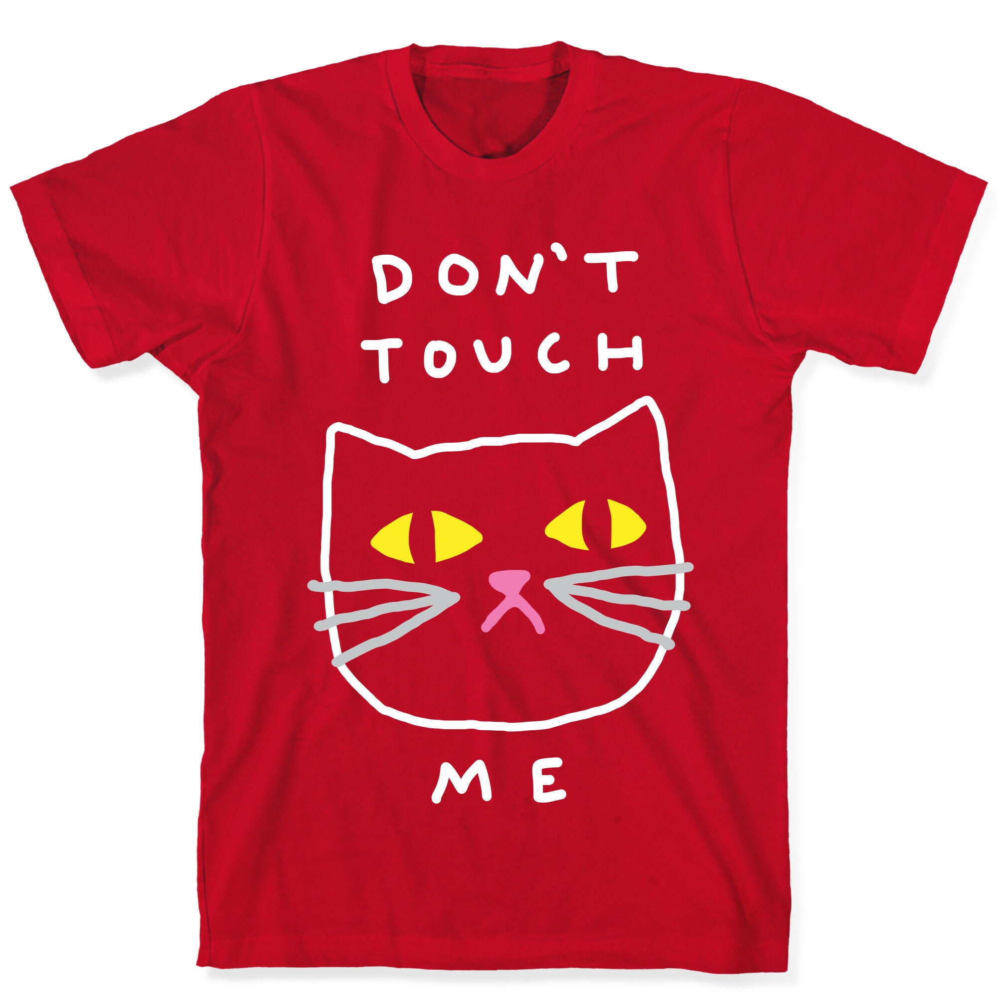 Don't Touch Me Cat T-Shirt