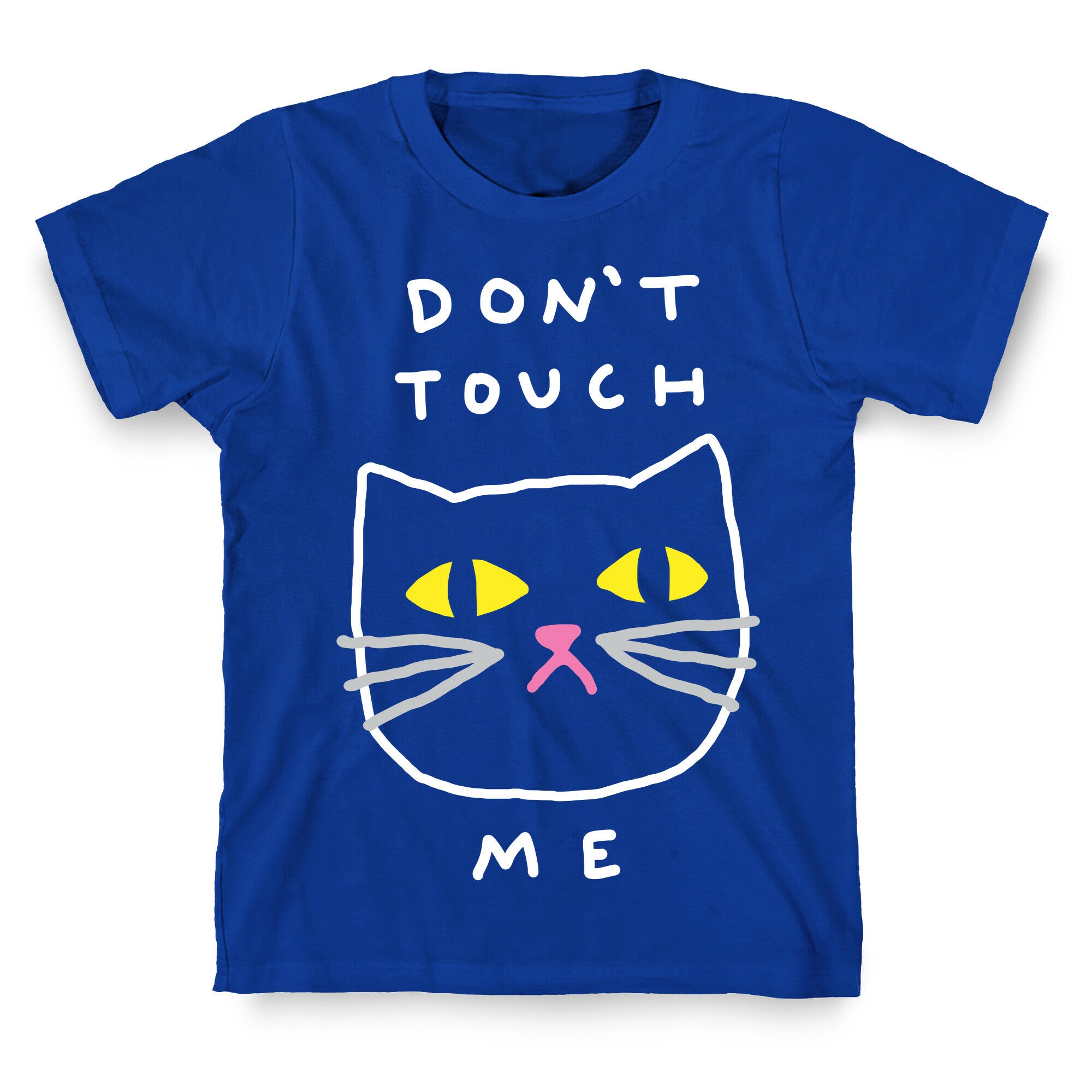 Don't Touch Me Cat T-Shirt