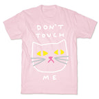 Don't Touch Me Cat T-Shirt
