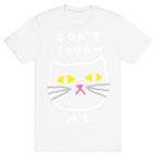 Don't Touch Me Cat T-Shirt