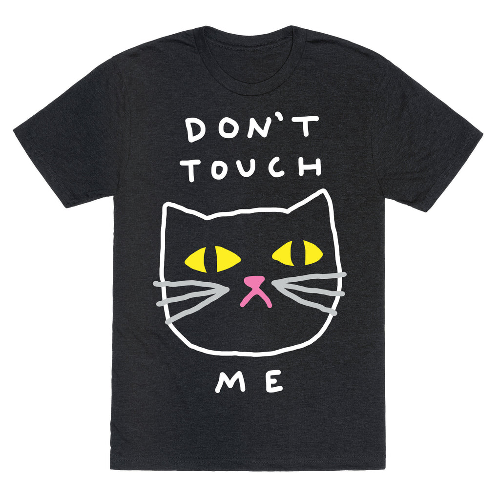 Don't Touch Me Cat Unisex Triblend Tee