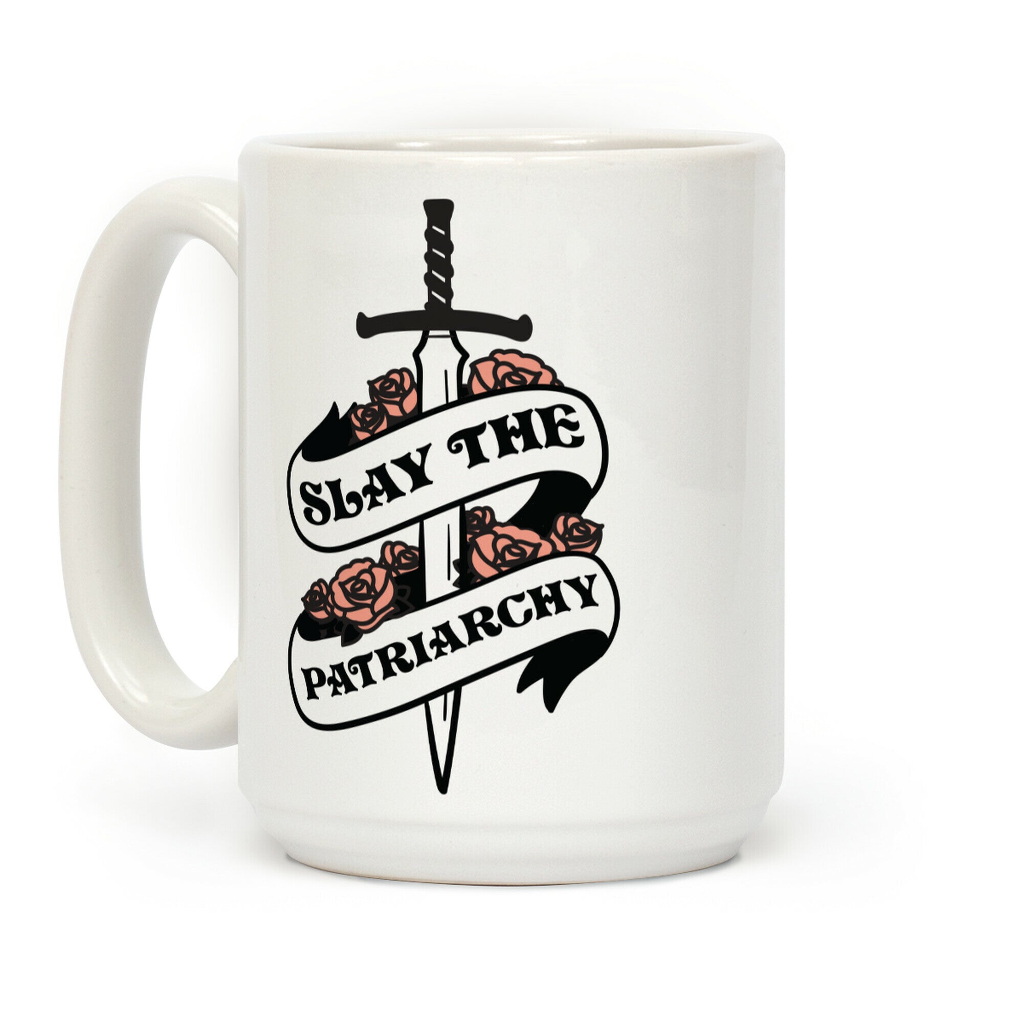 Slay The Patriarchy Coffee Mug