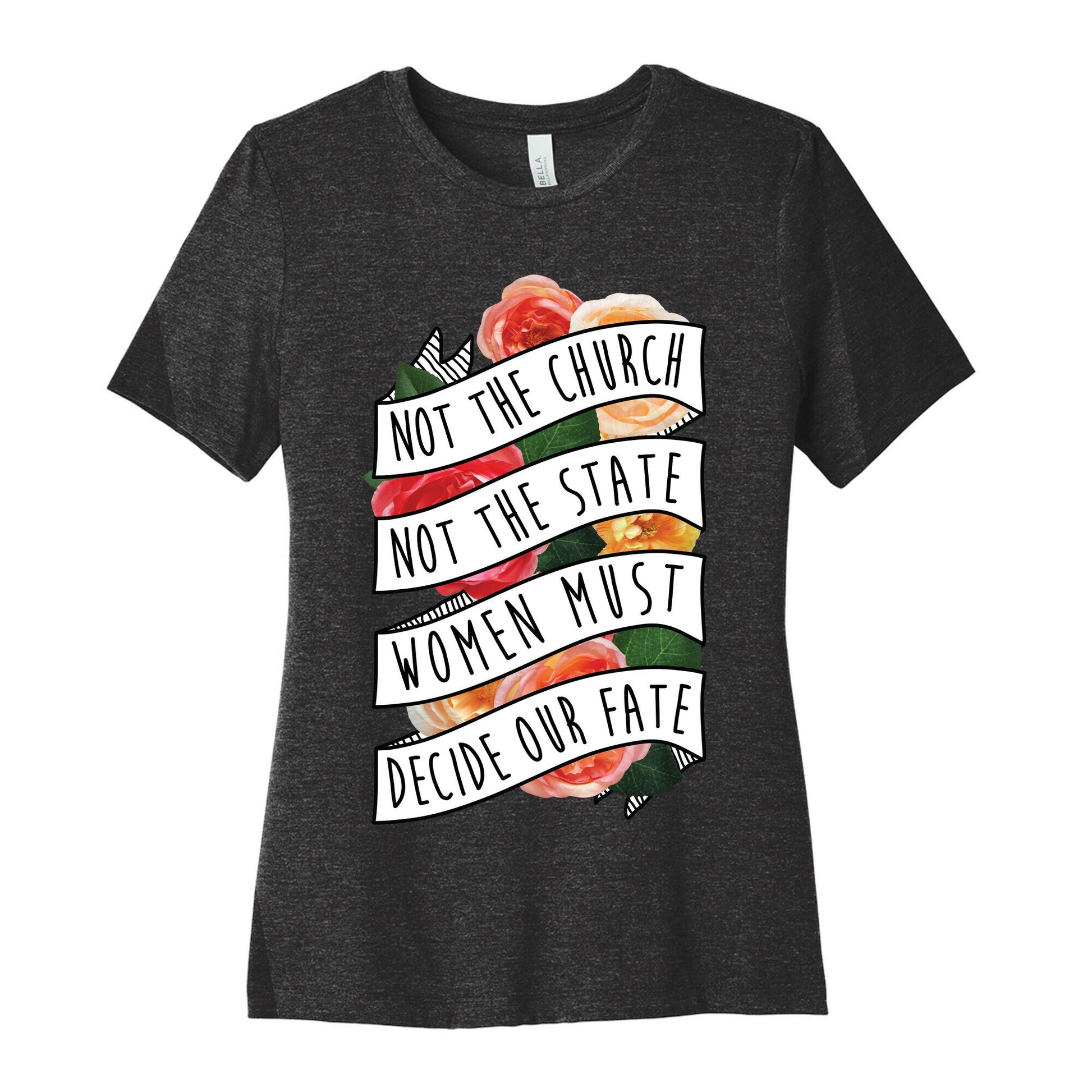 Women Must Decide Our Fate Women's Cotton Tee