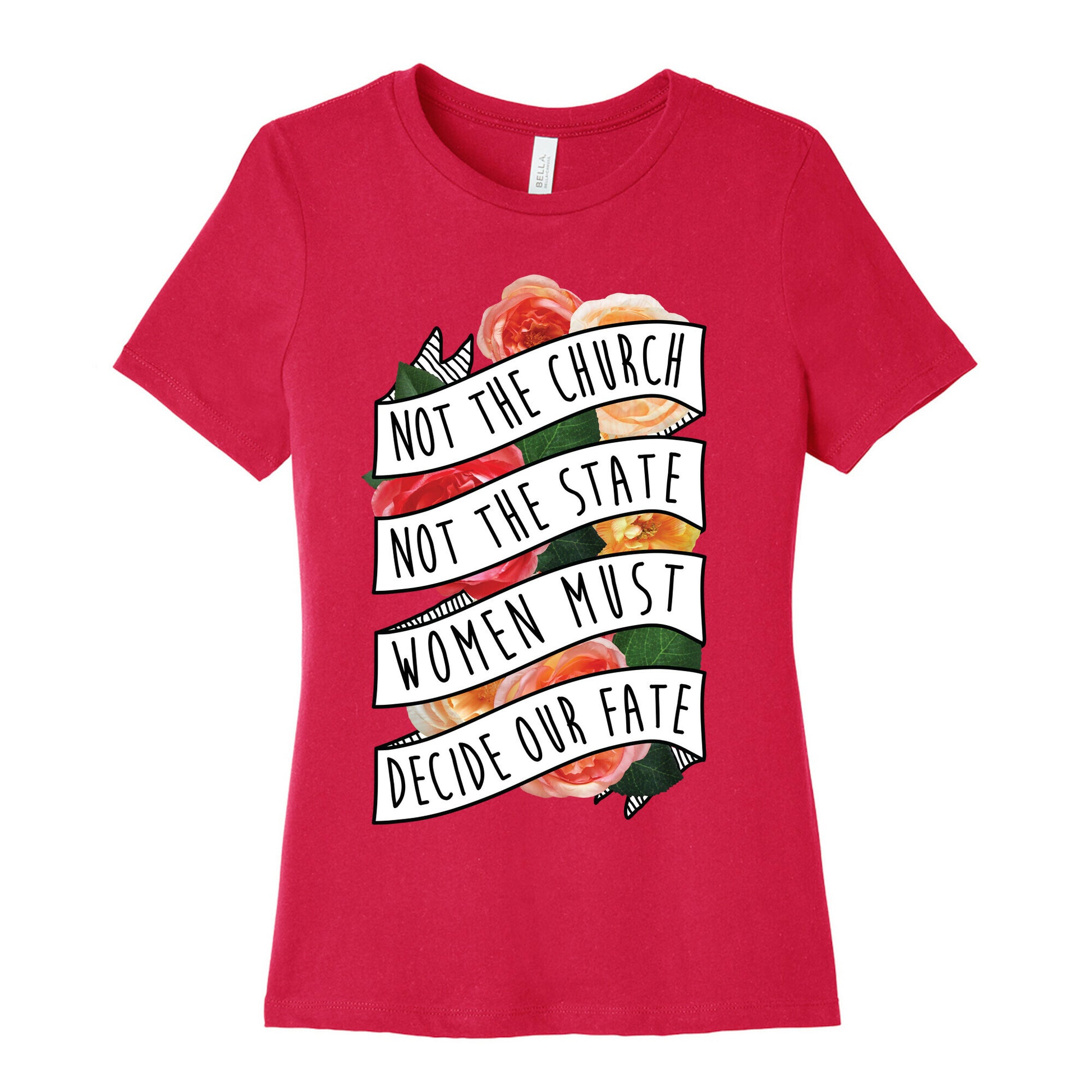 Women Must Decide Our Fate Women's Cotton Tee
