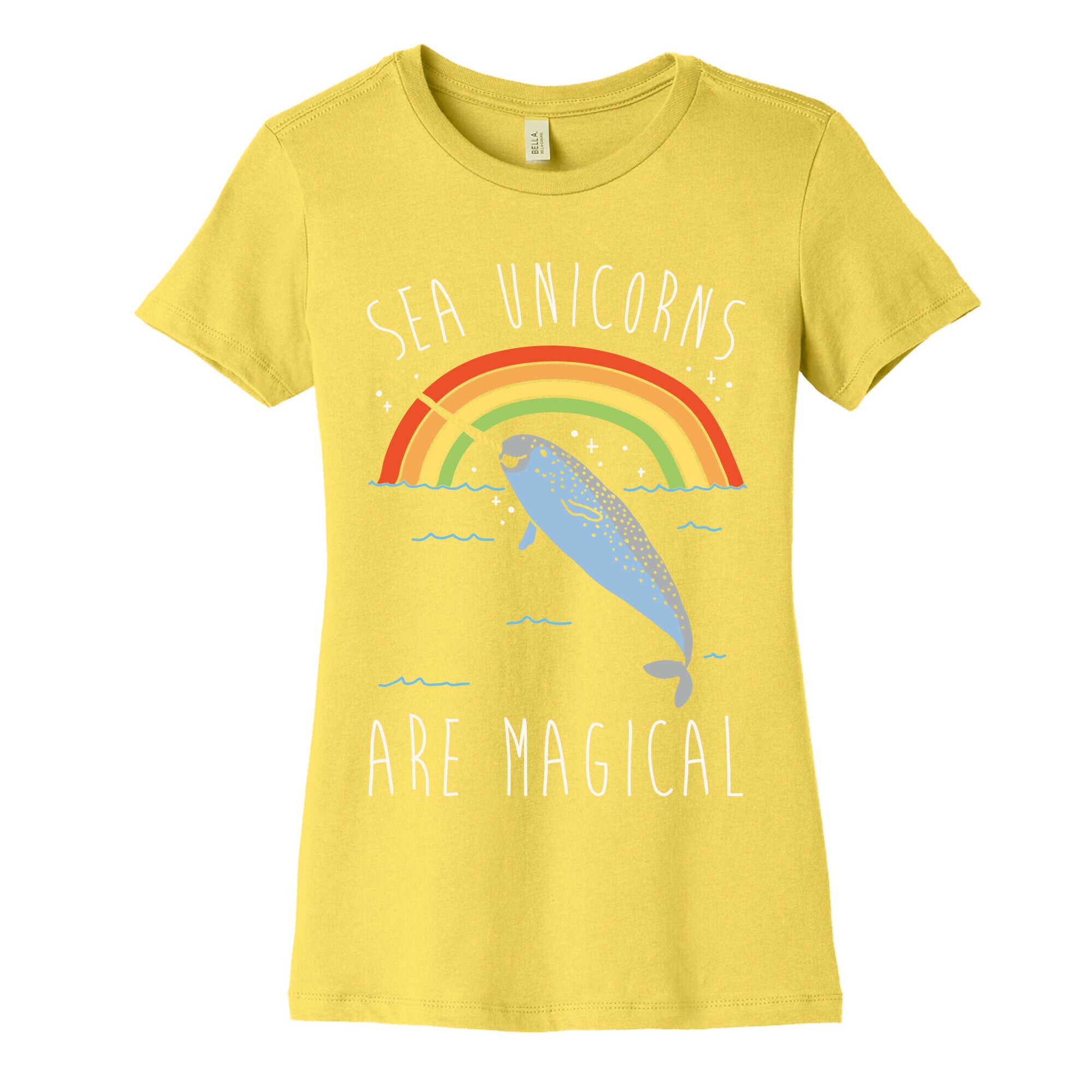 Sea Unicorns Are Magical White Font Women's Cotton Tee