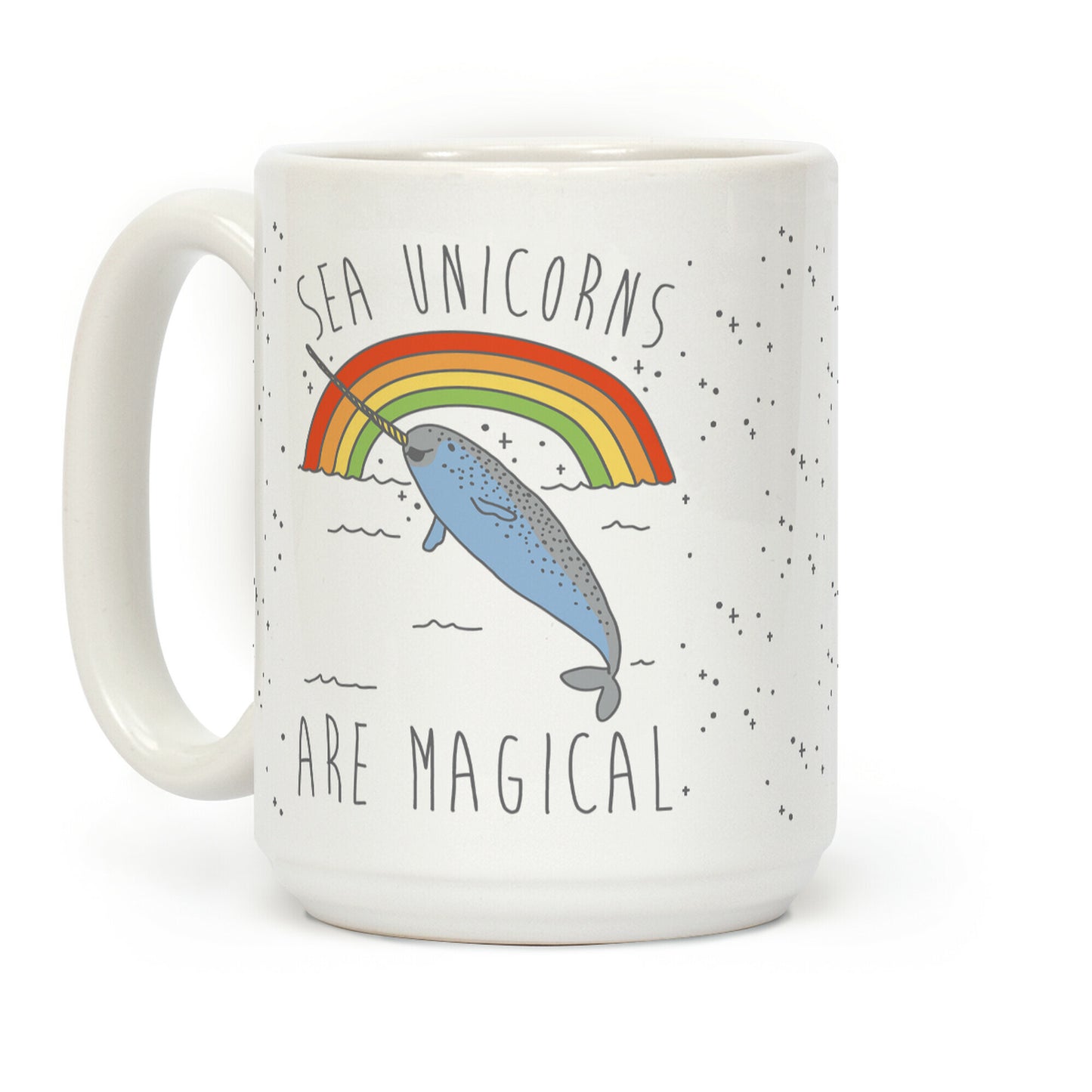 Sea Unicorns Are Magical Coffee Mug