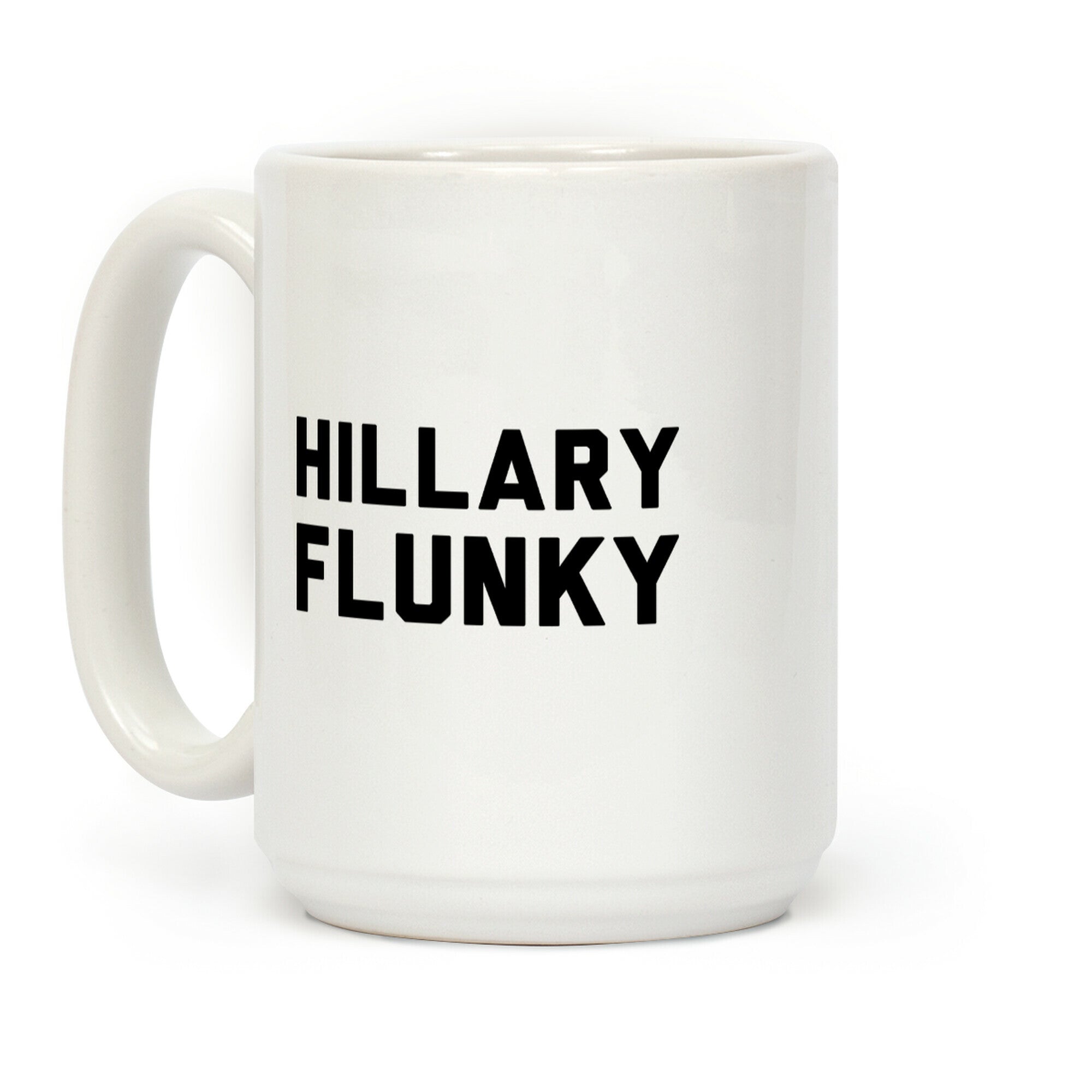 Hillary Flunky Coffee Mug