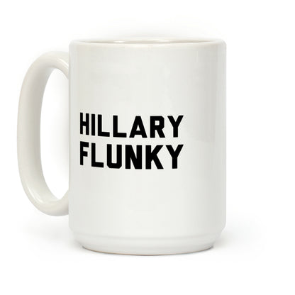 Hillary Flunky Coffee Mug